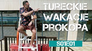 TURECKIE WAKACJE PROKOPA odc 13 [upl. by Nirrac]