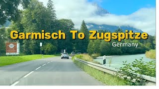 Garmisch To Zugspitze Germany Driving Tour  Driving on the most beautiful roads in Germany [upl. by Aryamo]