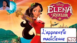 RéÀC  Elena dAvalor  S1E20  Lapprentie magicienne [upl. by Nylzor]