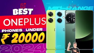 Best Oneplus Smartphone Under 20000 in 2024  Top 3 Best Oneplus Phone Under 20000 in INDIA 2024 [upl. by Alyek]