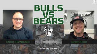 A Scrap Life Episode 85  Chad Ellerbrock  BULLS vs BEARS  February Edition [upl. by Lorraine]