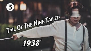 Tail Of The Nine Tailed 1938  Episode 3  moviesteller207 [upl. by Mauldon]