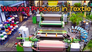 Weaving Process in Textile Industries  Step by Step Explanation [upl. by Nylrats]