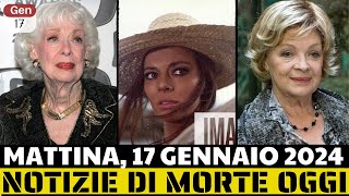 8 attori famosi morti oggi 17 gennaio 2024 e pochi giorni fa  Notizie di morte oggi  Mattin [upl. by Alicul]