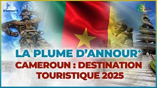 CAMEROUN  DESTINATION TOURISTIQUE 2025 [upl. by Euv]