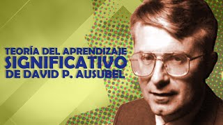 Teoría del Aprendizaje Significativo de David P Ausubel [upl. by Felic]