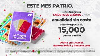 Festeja en grande el mes patrio con tu Tarjeta de Crédito Banorte [upl. by Nylloh]