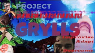 Project Grylls [upl. by Lysander]