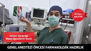 GENEL ANESTEZİ ÖNCESİ FARMAKOLOJİK HAZIRLIK [upl. by Ailil129]