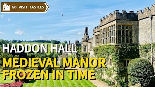 HADDON HALL – the most perfectly preserved Medieval house in England [upl. by Eob]