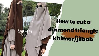 long Diamond triangle khimarjilbab cutting and stitching [upl. by Occor]