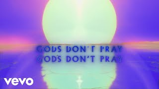 Imagine Dragons  Gods Dont Pray Official Lyric Video [upl. by Ellimak]