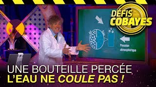 Une bouteille percée Mais leau ne coule pas   Défis Cobayes  France 4 [upl. by Gustav]