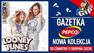 PEPCO  Gazetka od Czwartku 11082022  Modnie i Kolorowo [upl. by Zweig]