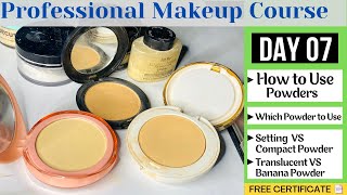 Day 07 Professional Makeup Course  How to Use Powders Loose Powder VS Compact Powder  beautyhacks [upl. by Aeriel]