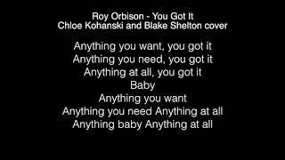 Chloe Kohanski amp Blake Shelton  You got it Lyrics  The Voice 2017 [upl. by Haram481]