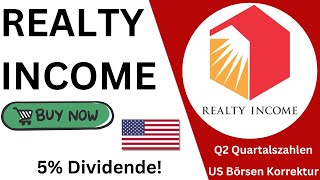 Realty Income Aktie nach den EARNINGS Noch kaufenswert  Aktienmarkt im Korrekturmodus  O Stock [upl. by Rusert963]