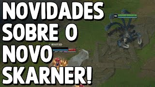 NOVIDADES SOBRE O NOVO CAMPEÃƒO DRAGÃƒO E REWORK DO SKARNER [upl. by Akeem130]