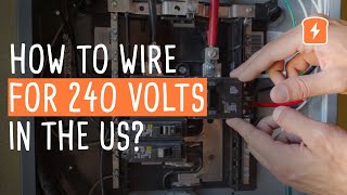 How to Wire for 240 Volts in the USA  CircuitBread Practicals [upl. by Briant500]