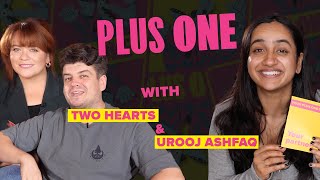 Plus One with Two Hearts and Urooj Ashfaq [upl. by Cherrita]