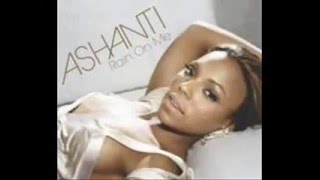 Ashanti Rain On Me [upl. by Piotr]