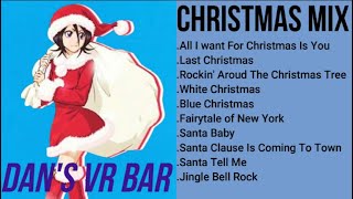 Christmas Mix  Dans VR Bar [upl. by Wylma]