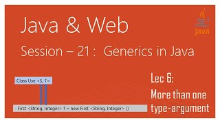 Generics in Java  6  Generic Classes With More Than One Multiple Type Parameters Arguments [upl. by Laresa]