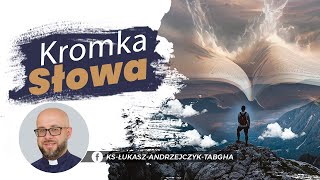 Kromka Słowa 1783  13 listopada 2024  Tt 3 1 – 7 [upl. by Bogie]