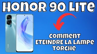 Comment ETEINDRE la lampe torche sur Honor 90 Lite [upl. by Conlen]