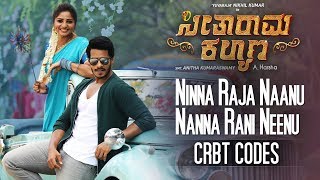 Ninna Raja Naanu Nanna Rani Neenu CRBT Codes  Seetharama Kalyana  Nikhil Kumar Rachita Ram [upl. by Okimat]