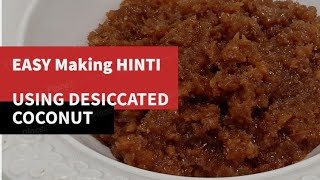 EASY MAKING HINTI Using Desiccated Coconut powder hinti tausugfood [upl. by Theressa]