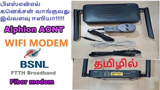 Bsnl fiber new connection review Installation  bsnl alphion 1443 Modem Configuration amp setup tamil [upl. by Maribeth981]