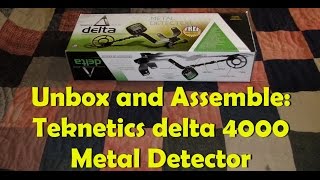 Unbox and Assemble Teknetics delta 4000 Metal Detector [upl. by Harwill]