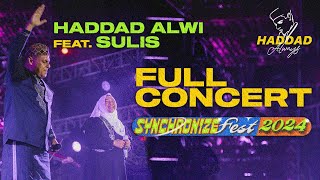 Haddad Alwi feat Sulis  Full Concert  Live at SYNCHRONIZE FEST 2024 [upl. by Aener]