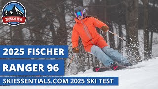 2025 Fischer Ranger 96  SkiEssentialscom Ski Test Review [upl. by Aizek]