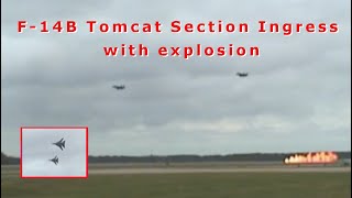 F14B Tomcat section ingress with explosion [upl. by Wivinia]