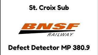 BNSF Defect Detector On the St Croix sub [upl. by Diena154]