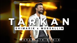 TARKAN  KISS KISS Mursallin remix Shimarik [upl. by Bouzoun]