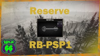 12 Reserve RBPSP1 Key Guide  Reflix66  Escape From Tarkov [upl. by Schulman]