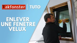 Comment enlever une fenêtre VELUX  Remplacer louvrant [upl. by Nnek]