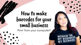 How to make barcodes for your small business  Inventory Management Hack [upl. by Chancellor]