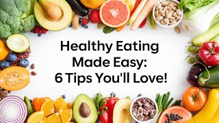 The Ultimate Guide to Healthy Eating Without Dieting [upl. by Aina]