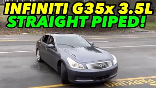 2008 Infiniti G35x 35L V6 Dual Exhaust w STRAIGHT PIPES [upl. by Bigod]