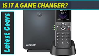 Yealink W73P IP DECT Phone Bundle W73H with W70 Base – The Ultimate Cordless Solution for [upl. by Tadashi]