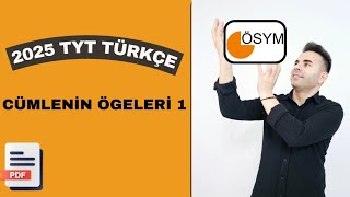 CÜMLENİN ÖGELERİ 1 TYT  KPSS  KPSS ÖN LİSANS [upl. by Mairhpe611]