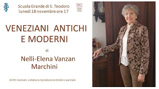 Veneziani antichi e moderni di NelliElena Vanzan Marchini [upl. by Jayne]