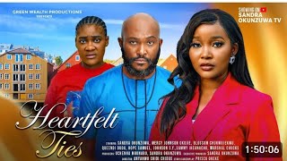 HEARTFELT TIES  SANDRA OKUNZUWA  BLOSSOM CHUKWUJEKWU LATEST NIGERIAN NOLLYWOOD MOVIE 2024 [upl. by Donohue882]