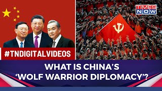 What is China’s ‘Wolf Warrior Diplomacy’ How Will It Push Xi Jinping’s Expansionist Agenda [upl. by Odlavso]