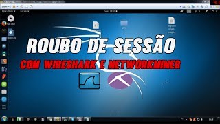 Como fazer sequestro de sessão com wireshark e networkminer 2017 session hijacked [upl. by Ennovehc]