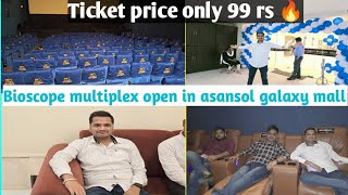 New multiplex open in asansol galaxy mall  Ticket price only 99  Bioscope galaxy mall asansol [upl. by Enihsnus]